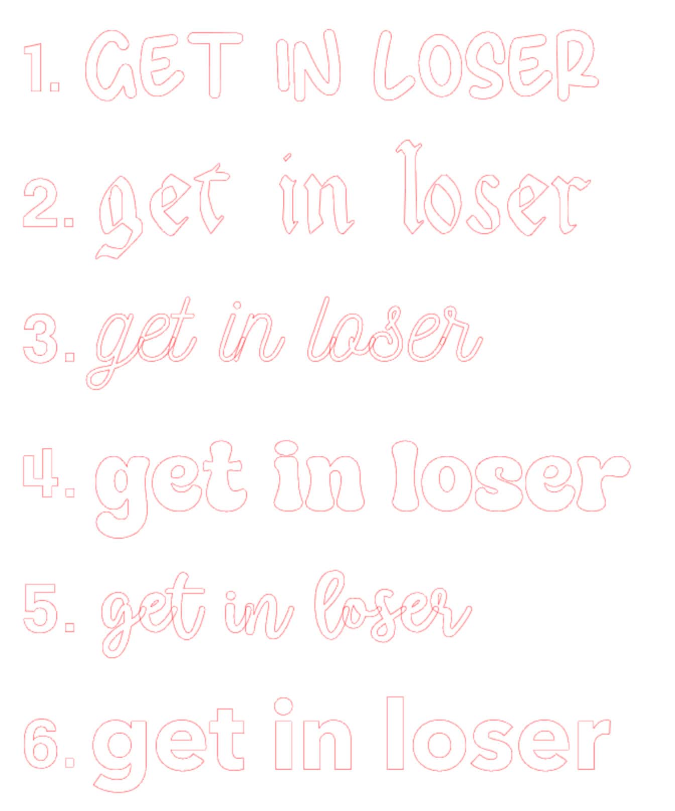 Get In Loser Bumper Sticker