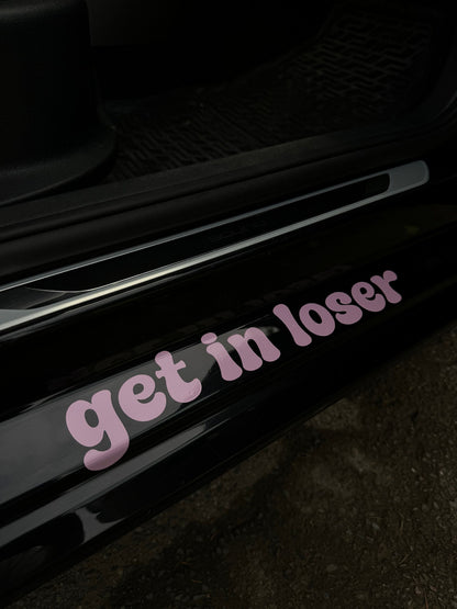 Get In Loser Bumper Sticker